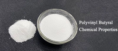 What is iSuoChem Chemical Properties of Polyvinyl Butyral